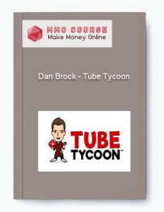 Dan Brock %E2%80%93 Tube Tycoon