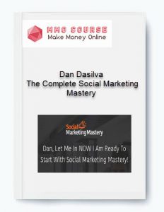 Dan Dasilva %E2%80%93 The Complete Social Marketing Mastery