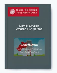 Derrick Struggle %E2%80%93 Amazon FBA Heroes