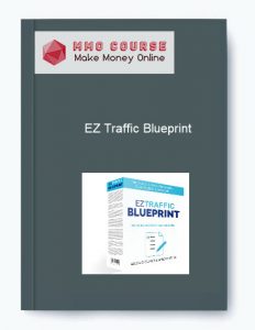 EZ Traffic Blueprint