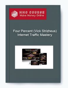 Four Percent Vick Strizheus %E2%80%93 Internet Traffic Mastery