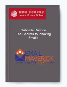 Gabriella Rapone %E2%80%93 The Secrets to Inboxing Emails