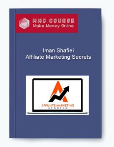 Iman Shafiei %E2%80%93 Affiliate Marketing Secrets