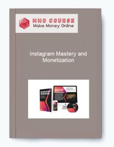 Instagram Mastery and Monetization1