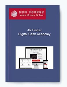JR Fisher %E2%80%93 Digital Cash Academy