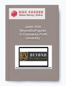 Justin Woll %E2%80%93 BeyondSixFigures E Commerce Profit University