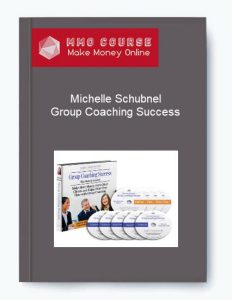 Michelle Schubnel %E2%80%93 Group Coaching Success