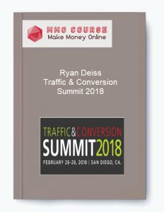 Ryan Deiss %E2%80%93 Traffic Conversion Summit 2018