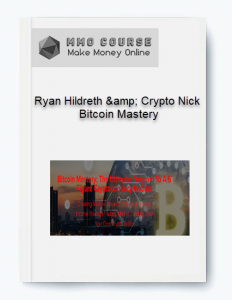 Ryan Hildreth amp Crypto Nick %E2%80%93 Bitcoin Mastery