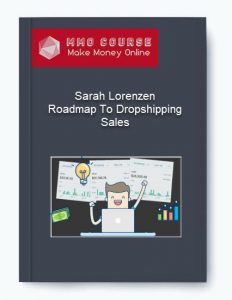 Sarah Lorenzen %E2%80%93 Roadmap To Dropshipping Sales