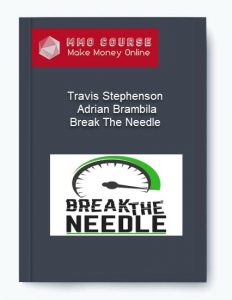 Travis Stephenson amp Adrian Brambila %E2%80%93 Break The Needle