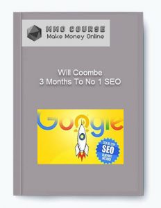 Will Coombe %E2%80%93 3 Months To No 1 SEO