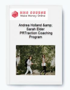 Andrea Holland amp Sarah Elder %E2%80%93 PRTraction Coaching Program