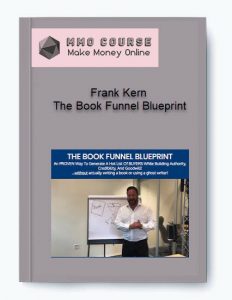 Frank Kern %E2%80%93 The Book Funnel Blueprint