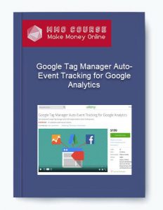 Google Tag Manager Auto Event Tracking for Google Analytics