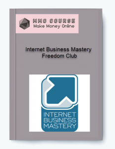 Internet Business Mastery %E2%80%93 Freedom Club