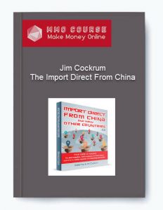 Jim Cockrum %E2%80%93 The Import Direct From China