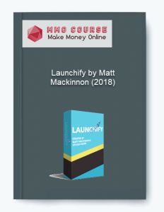 Launchify by Matt Mackinnon 2018