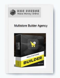 Multistore Builder Agency