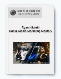 Ryan Hildreth %E2%80%93 Social Media Marketing Mastery