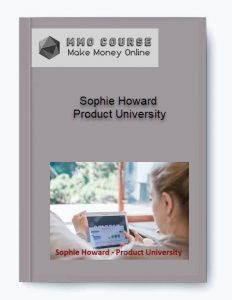 Sophie Howard %E2%80%93 Product University