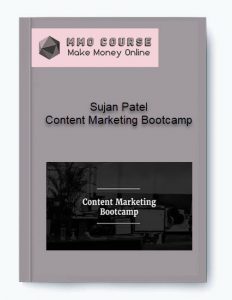 Sujan Patel %E2%80%93 Content Marketing Bootcamp 1