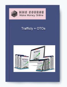 Trafficly OTOs