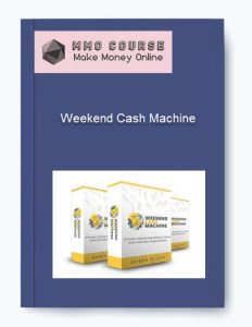 Weekend Cash Machine