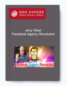 onny West %E2%80%93 Facebook Agency Revolution