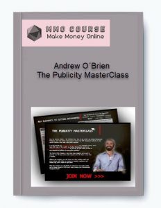 Andrew O%C2%B4Brien %E2%80%93 The Publicity MasterClass