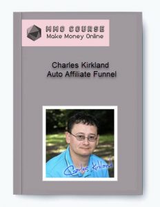 Charles Kirkland %E2%80%93 Auto Affiliate Funnel