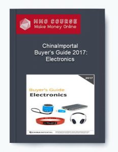 ChinaImportal %E2%80%93 Buyer%E2%80%99s Guide 2017 Electronics