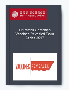 Dr Patrick Gentempo %E2%80%93 Vaccines Revealed Docu Series 2017