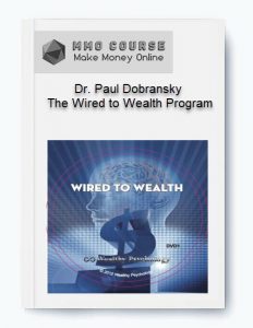 Dr. Paul Dobransky %E2%80%93 The Wired to Wealth Program