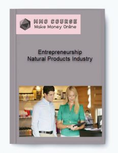 Entrepreneurship Natural Products Industry