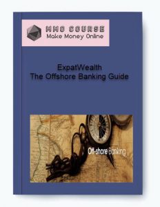 ExpatWealth %E2%80%93 The Offshore Banking Guide