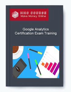 Google Analytics Certification Exam Training