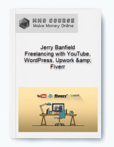 Jerry Banfield %E2%80%93 Freelancing with YouTube WordPress Upwork amp Fiverr 2