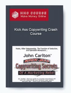 Kick Ass Copywriting Crash Course