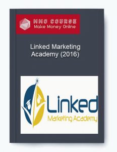 Linked Marketing Academy 2016