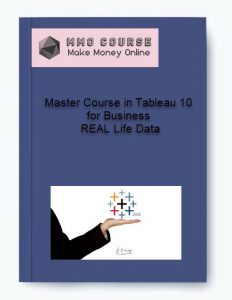 Master Course in Tableau 10 for Business %E2%80%93 REAL Life Data 1