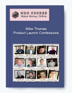 Mike Thomas %E2%80%93 Product Launch Confessions