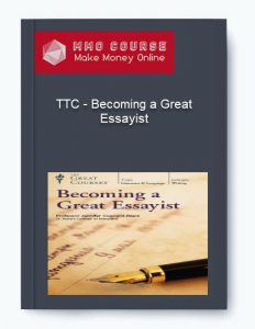 TTC %E2%80%93 Becoming a Great Essayist