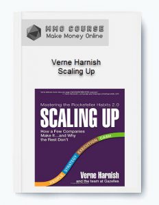 Verne Harnish %E2%80%93 Scaling Up