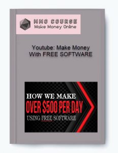 Youtube Make Money With FREE SOFTWARE