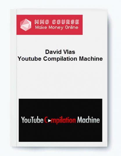 David Vlas – Youtube Compilation Machine