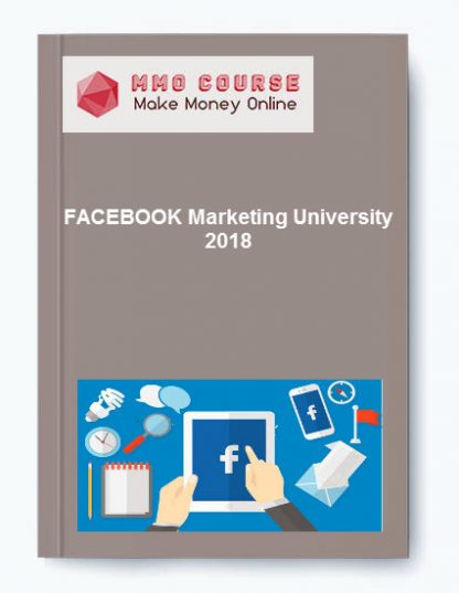FACEBOOK Marketing University 2018