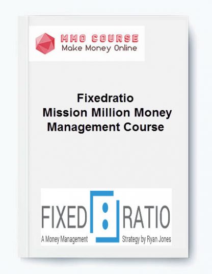 Fixedratio %E2%80%93 Mission Million Money Management Course