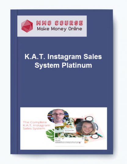 K.A.T. Instagram Sales System Platinum
