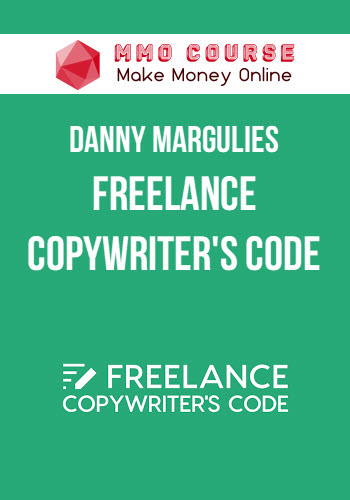 Danny Margulies - Freelance Copywriter's Code
